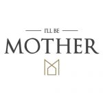I'll Be Mother Logo