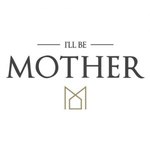 I'll Be Mother Logo