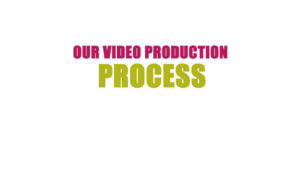 Video Production Process 