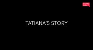 Tatiana's Story, Hospitality Action